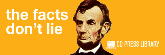 marketing graphic of abraham lincoln with text "the facts don't lie" and title "cq press library"